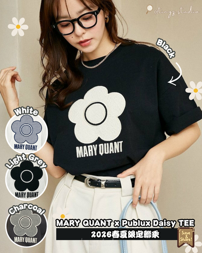 ☁️ 🇯🇵JAPAN ♥ MARY QUANT x Publux Mixed Material Daisy Art TEE 限定聯乘 花花 T恤 🧾 ɪᴛᴇᴍ ɴᴏ.：jrrk319